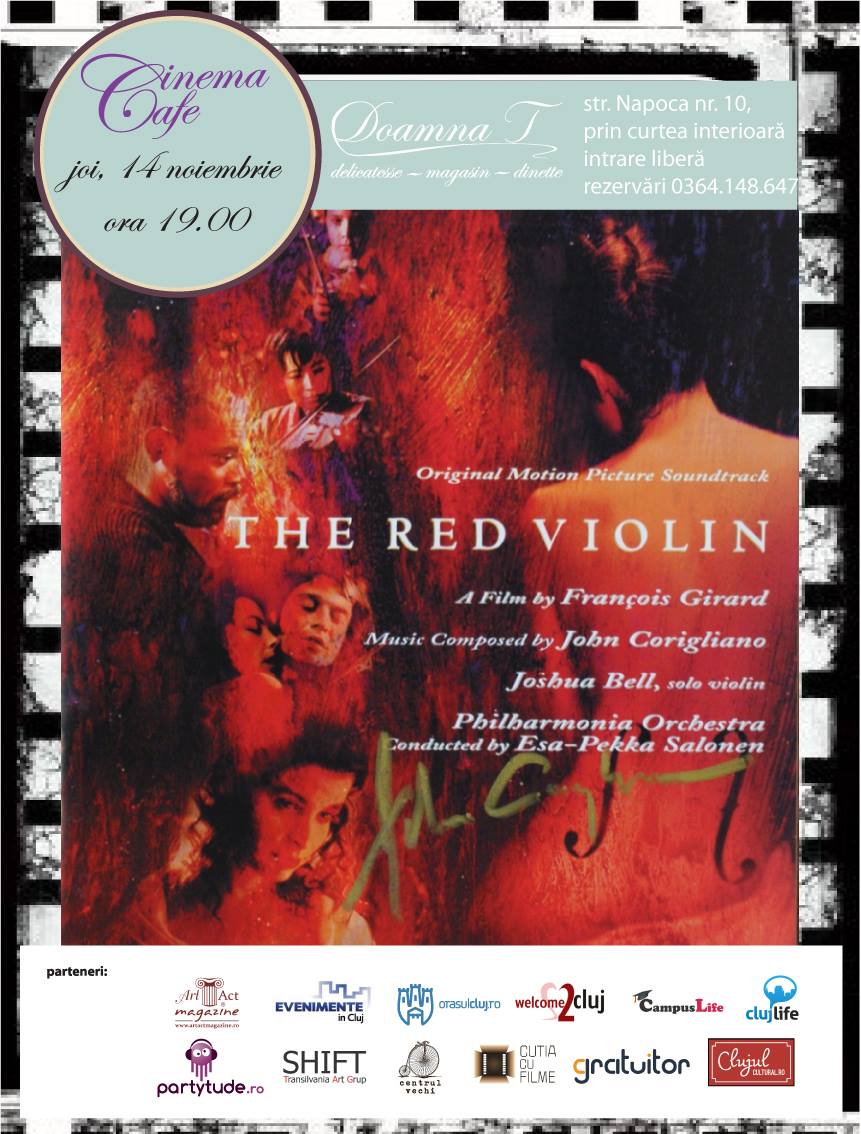 14.11 – Filmul The Red Violin la Cinema Cafe in Doamna T