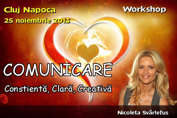 25.11 –  Workshopul “COMUNICARE constienta, clara, creativa” la Cluj