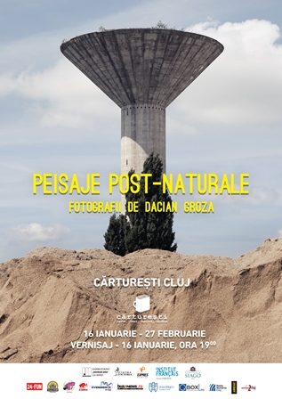 16.01 – 27.02  Expoziție de fotografii: Dacian Groza, peisaje post-naturale