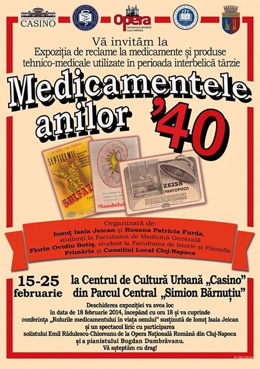 18 – 25.02 Expoziţie inedită: „Medicamentele anilor ’40”