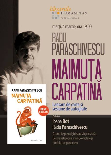 04.02 Radu Paraschivescu îşi lansează cartea – Maimuța carpatină