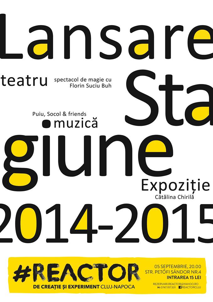 05.09 Reactor: Deschiderea stagiunii 2014-2015