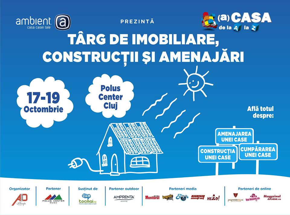 17.10-19.10 Acasa de la A la Z – Targ de Imobiliare, Constructii si Amenajari