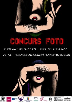 26.11 Concurs foto: Lumea de azi, lumea de lângă noi