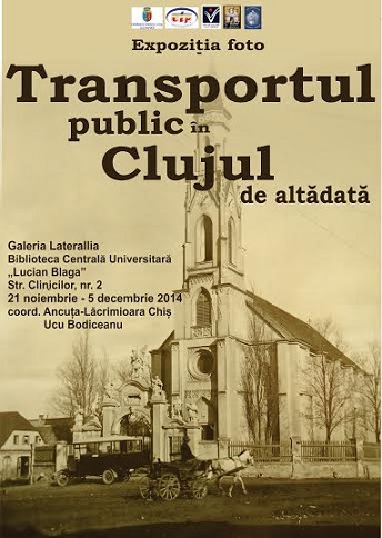 23.11 Expoziție foto inedită: transportul public în Clujul de altădată