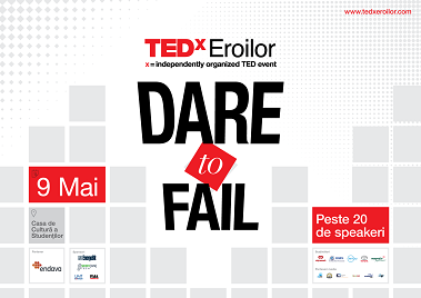09.05 TEDxEroilor – Dare to Fail