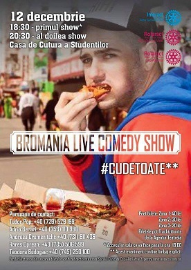 12.12 Spectacol de stand-up comedy: BRomania