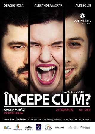 20.02 Piesa de teatru : Începe cu M?