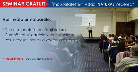 23-24.02 Seminar: Imbunatateste-ti Vederea