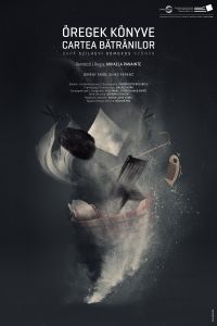 07.05 Piesa de teatru: Premiera Cartea bătrânilor