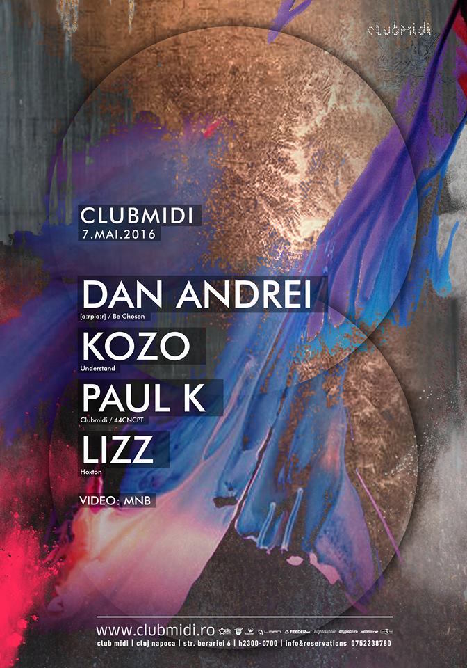 07.05 Party: Dan Andrei / Kozo / Paul K / Lizz