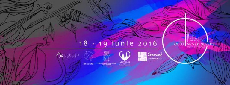 18-19.06 Festival: Cluj Never Sleeps