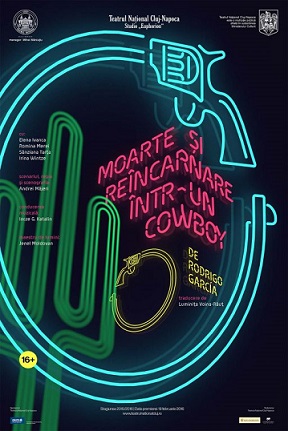 15.06 Piesa de teatru: MOARTE ȘI REÎNCARNARE ÎNTR-UN COWBOY