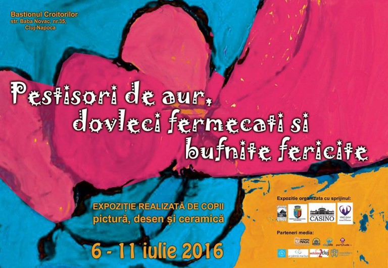 06-11.07 Expozitie de pictura: Peştişori de aur, dovleci fermecați și bufnițe fericite