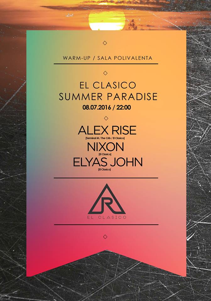 08.07 Party: El Clasico Summer Paradise