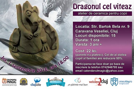 01.09 Atelier de ceramica: Dragonul cel viteaz