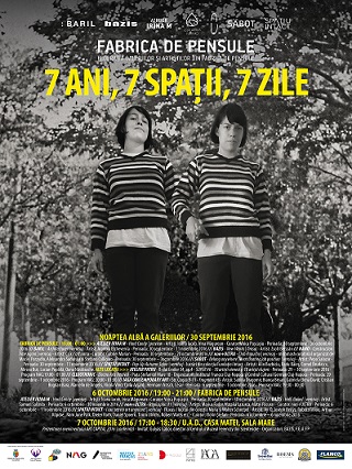 30.09-07.10 Expozitie: 7 ani, 7 spații, 7 zile