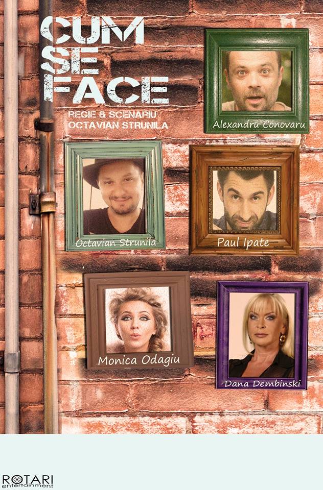29.10 Spectacol de teatru: Cum se face