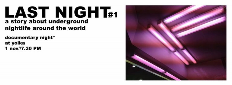 01.11 Proiectii documentare: Last Night #1