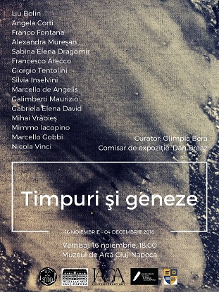 16.11-04.12 Expoziția Timpuri și geneze