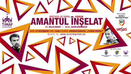 27.11 Spectacol de teatru: Amantul Înșelat