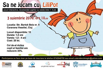 03.11 Eveniment pentru copii: Sa ne jucam cu LiliPot