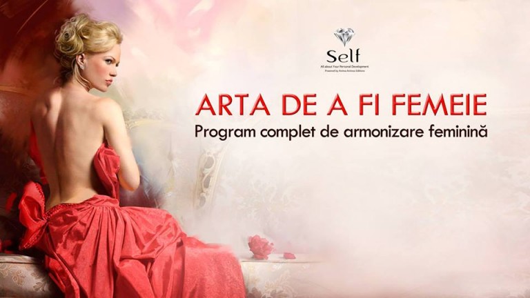 06.12 Seminar: Arta De a Fi Femeie