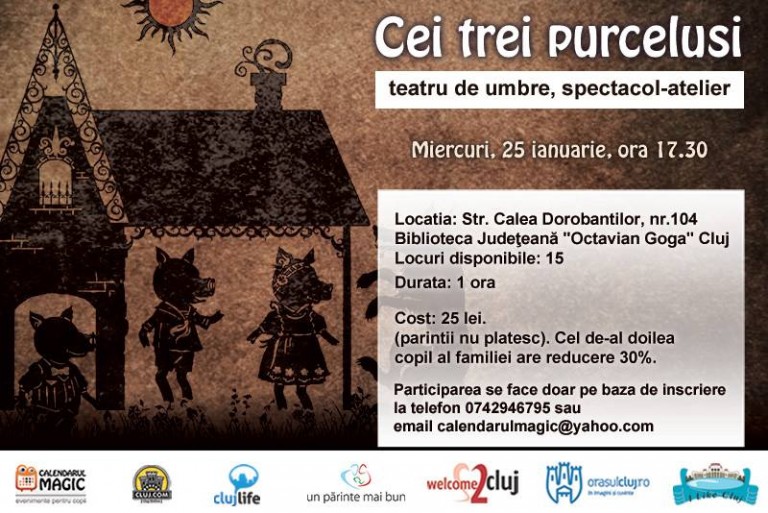 25.01 Teatru de umbre, spectacol-atelier: “Cei trei purcelusi”