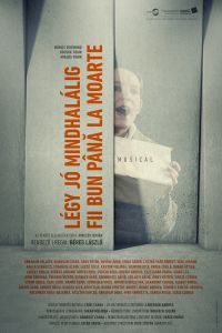 05.03 Piesa de teatru: Fii bun până la moarte