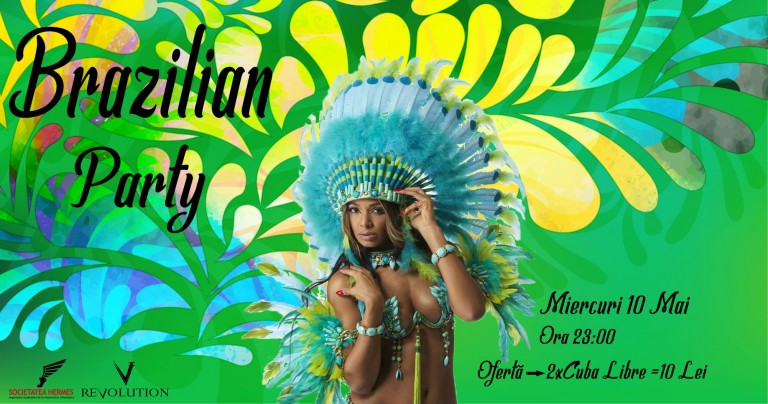 10.05 Brazilian Party