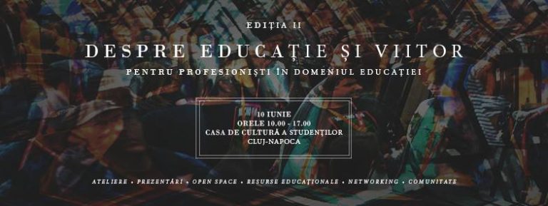 10.06 Conferința Despre Educație și Viitor