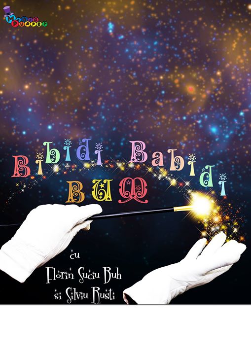 25.06 Eveniment pentru copii: Bibidi Babidi Bum