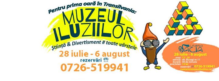 28.07-06.08 Muzeul Iluziilor pentru prima oară în Transilvania