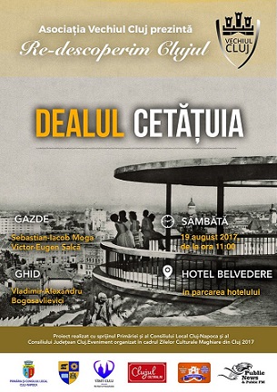 19.08 Re-descoperim Clujul – Dealul Cetățuia