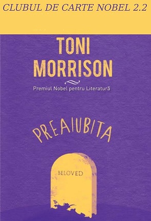 13.02 Clubul de Carte Nobel 2.2 – Toni Morrison