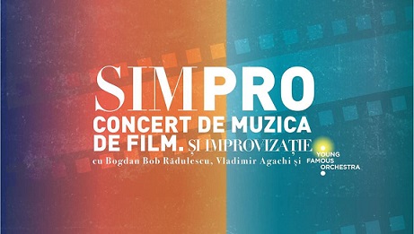 22.05 Concert simfonic de muzică de film și improvizație: Simpro