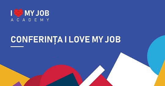 3.10 Conferința: I love my job