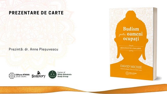 17.11 Prezentare de carte: Budism pentru oameni ocupati