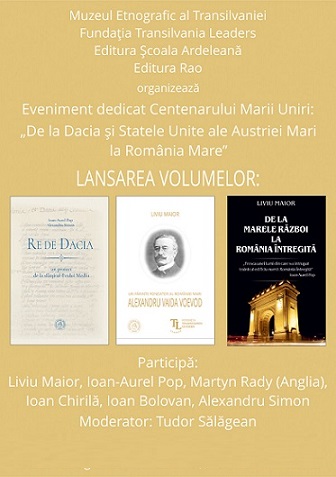 2.11 Eveniment dedicat Centenarului: De la Dacia și Statele Unite ale Austriei Mari la România Mare