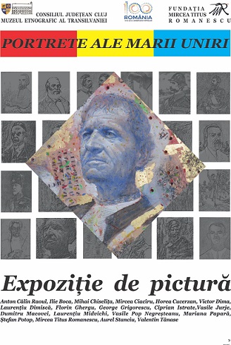 29.11-28.12 Expoziție: Portrete ale Marii Uniri