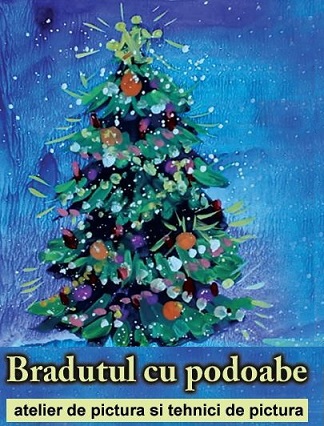 7.12 Atelier de pictura pentru copii: Bradutul cu podoabe