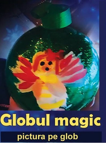 14.12 Atelier de creatie pentru copii: Globul magic