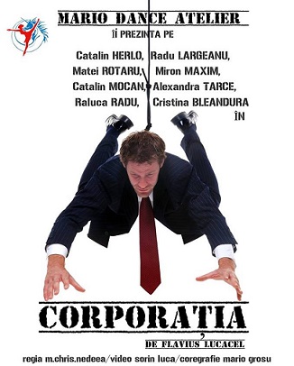 31.01 Premiera spectacol: Corporatia