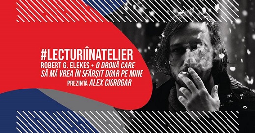 3.02 Lecturi în Atelier: Robert Gabriel Elekes