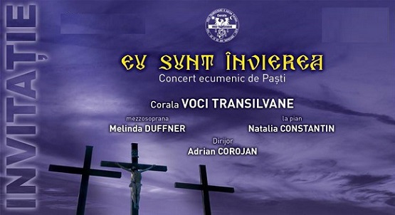 16.04 Concert Ecumenic de Pasti: Eu sunt Invierea