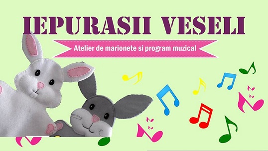 24.04 Atelier de marionete: Iepurasii veseli