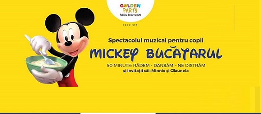 5.04 Eveniment pentru copii: Mickey Bucătarul
