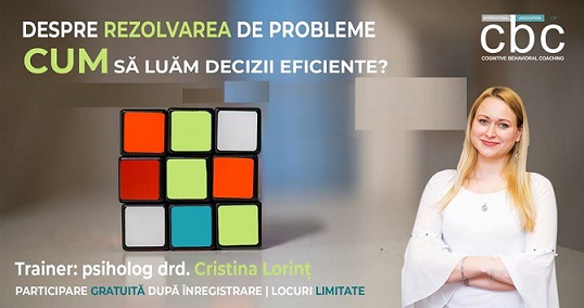 16.04 Atelier: Despre rezolvarea de probleme. Cum să luăm decizii eficiente?
