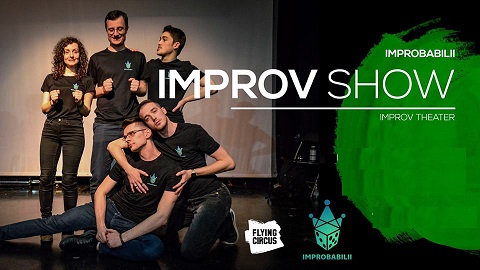 4.05 Spectacol: Improvshow cu Improbabilii