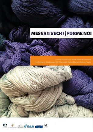 21.05 Seminar: Meserii Vechi | Forme Noi
